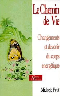 Le chemin de vie