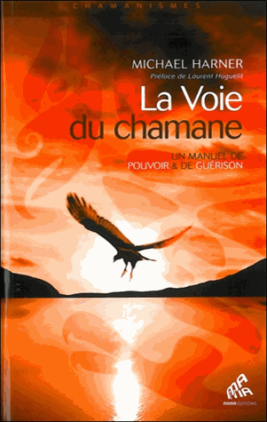 La Voie du chamane