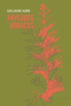 Paysages voraces