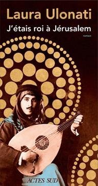 J'étais roi à Jérusalem