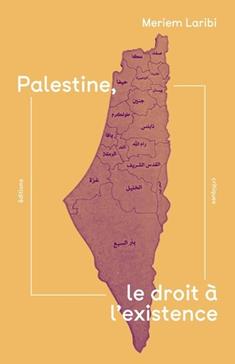Palestine, le droit à l'existence