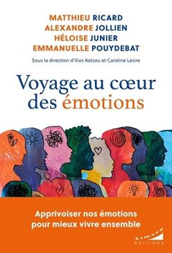 Voyage au coeur des émotions