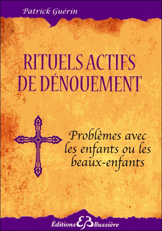 Rituels actifs de dénouement