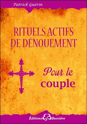 Rituels actifs de dénouement