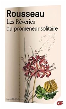 Les rêveries du promeneur solitaire