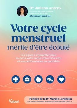 Votre cycle menstruel mérite d'être écouté