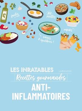 Recettes gourmandes anti-inflammatoires