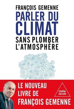 Parler du climat sans plomber l'atmosphère
