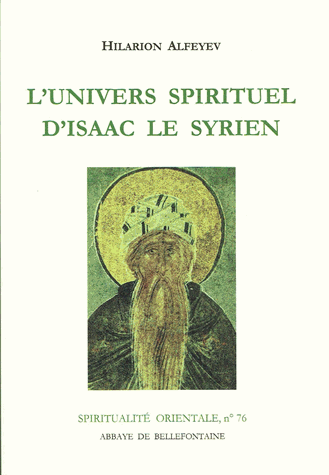 L'univers spirituel d'Isaac le Syrien
