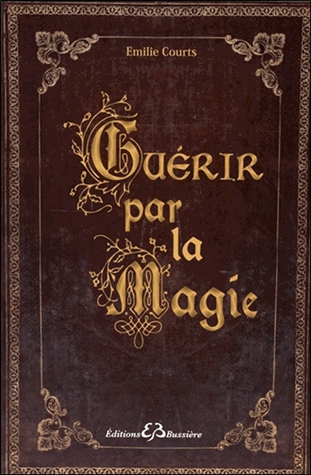 Guérir par la magie