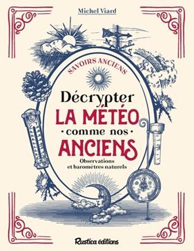 Décrypter la météo comme nos anciens