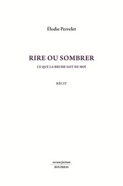 Rire ou sombrer