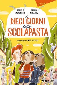I dieci giorni dello scolapasta