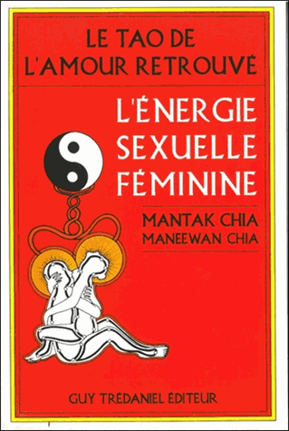 Le tao de l'amour retrouvé