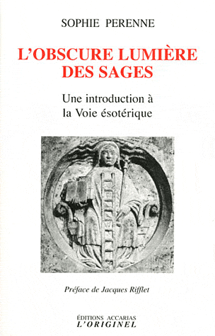 L'obscure lumière des sages