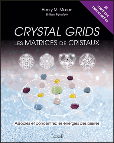 Crystal Grids : Les matrices de cristaux
