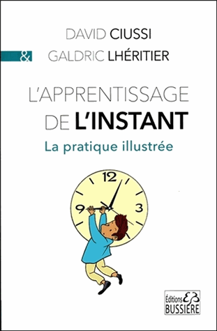 L'apprentissage de l'instant