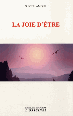 La joie d'être