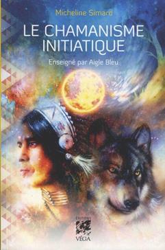 Le chamanisme initiatique