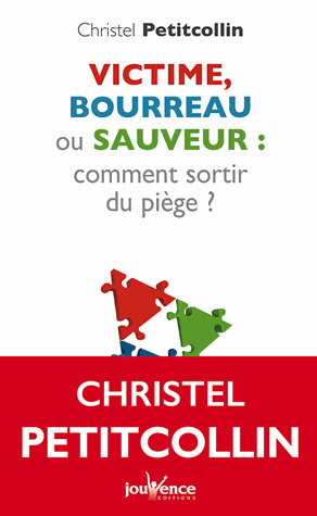 Victime, bourreau ou sauveur : comment sortir du piège ?