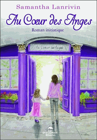 Au coeur des Anges