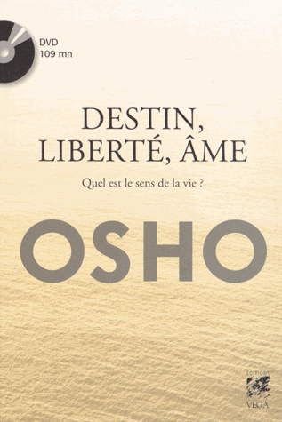 Destin, liberté, âme