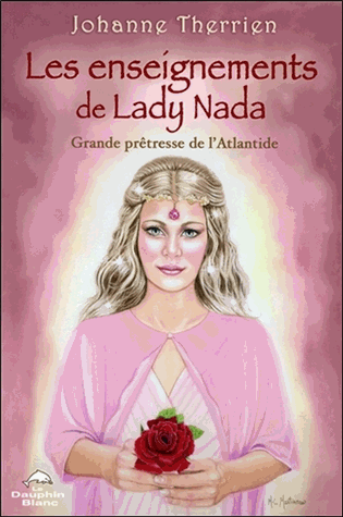 Les enseignements de Lady Nada
