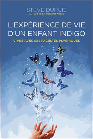 L'expérience de vie d'un enfant indigo