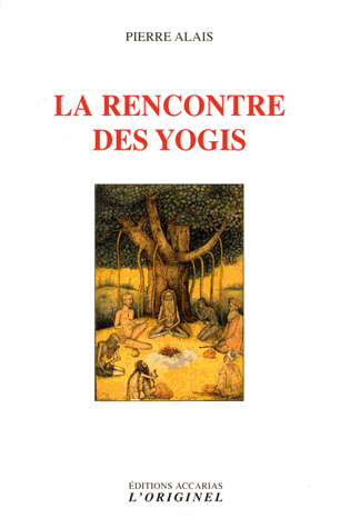 La rencontre des yogis