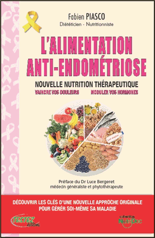 L'alimentation anti-endométriose