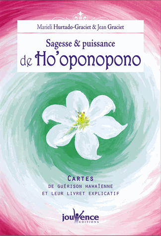 Sagesse & puissance de Ho'oponopono