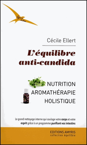 L'équilibre anti-candida