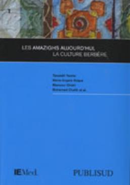 Les Berbères : les défis de l'amazighité aujourd'hui