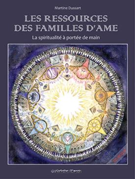 Les ressources des familles d'âme : la spiritualité à portée de main