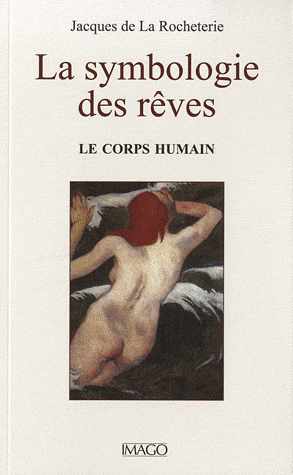 La symbologie des rêves. Tome 1: Le corps humain