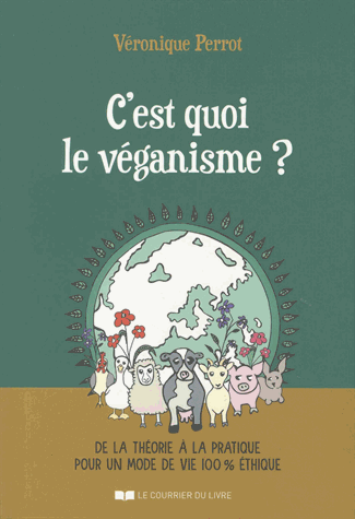 C'est quoi le véganisme ?
