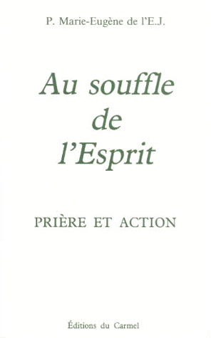 AU SOUFFLE DE L'ESPRIT. Prière et action