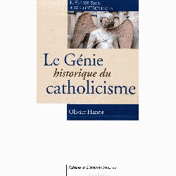 Le génie historique du catholicisme
