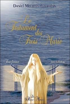 Le Testament des trois Marie