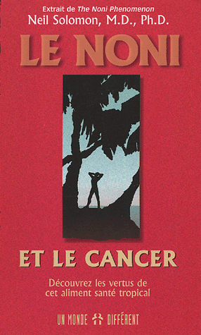 Le noni et le cancer