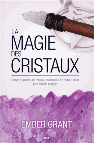 La magie des cristaux