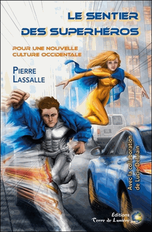 Le sentier du superhéros