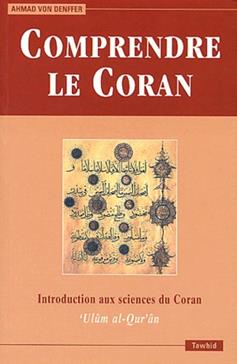 Comprendre le Coran.