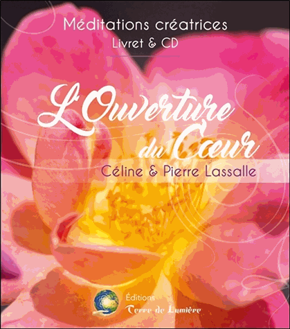 L'ouverture du coeur