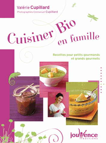 Cuisiner bio pour toute la famille