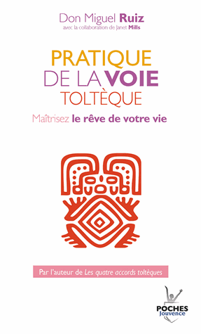 Pratique de la voie Tolteque