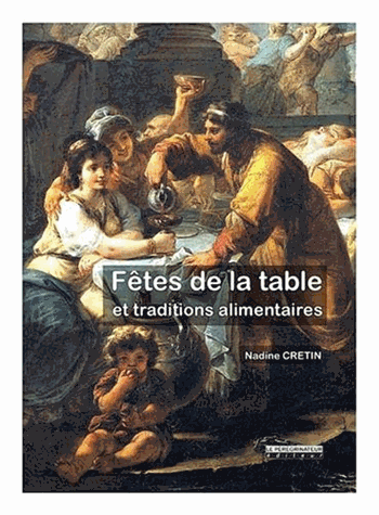 Fêtes de la table et traditions alimentaires
