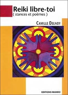 Reiki libre-toi: Stances et poèmes