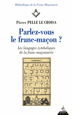 Parlez-vous le franc-maçon ?