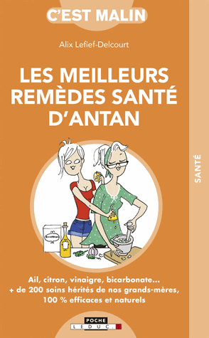 Les meilleures remèdes santé d'antan